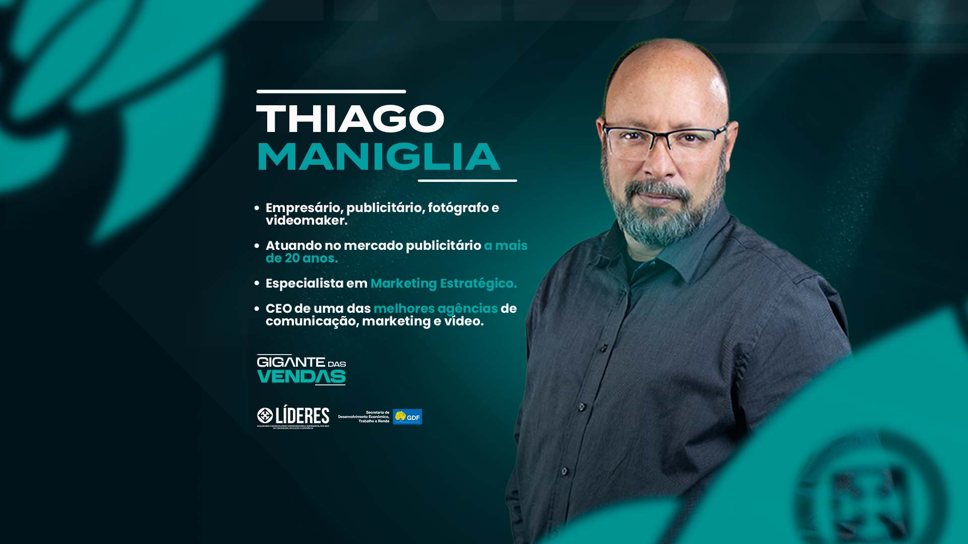 Thiago Maniglia: Palestrante, Educador e Estrategista em banner de palestra do Gigante das Vendas.